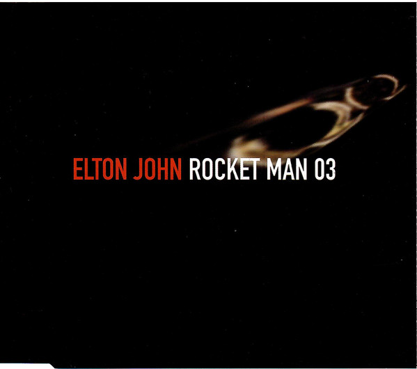 Elton John — Rocket Man (Remixes)