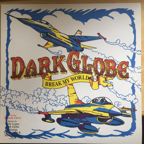 Dark Globe Featuring Amanda Ghost — Break My World