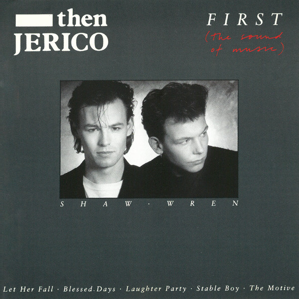 Then Jerico — First (The Sound Of Music)