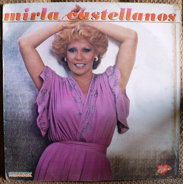 Mirla Castellanos — Mirla Castellanos