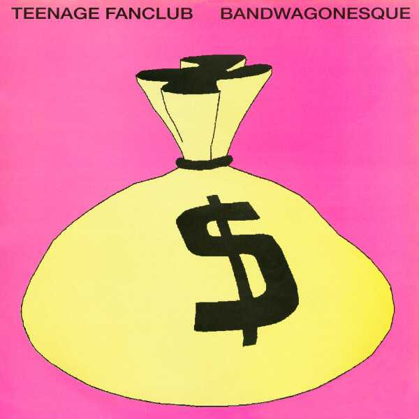 Teenage Fanclub — Bandwagonesque