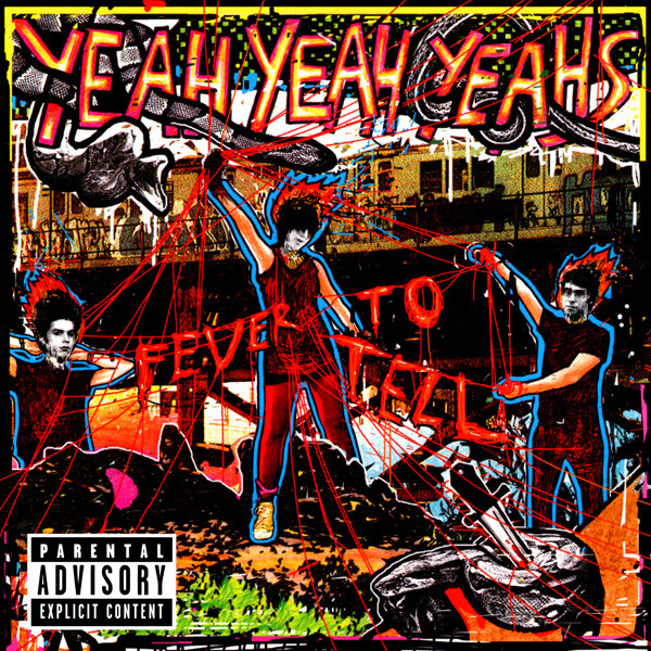 Yeah Yeah Yeahs — Fever To Tell