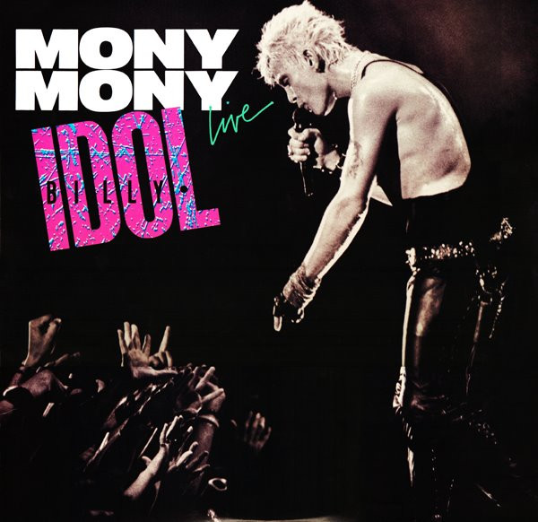 Billy Idol — Mony Mony (Live)