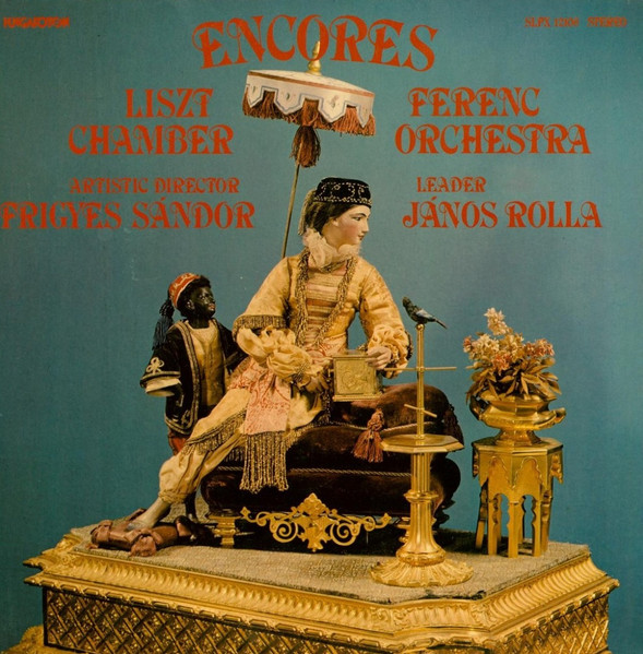 Liszt Ferenc Chamber Orchestra — Encores