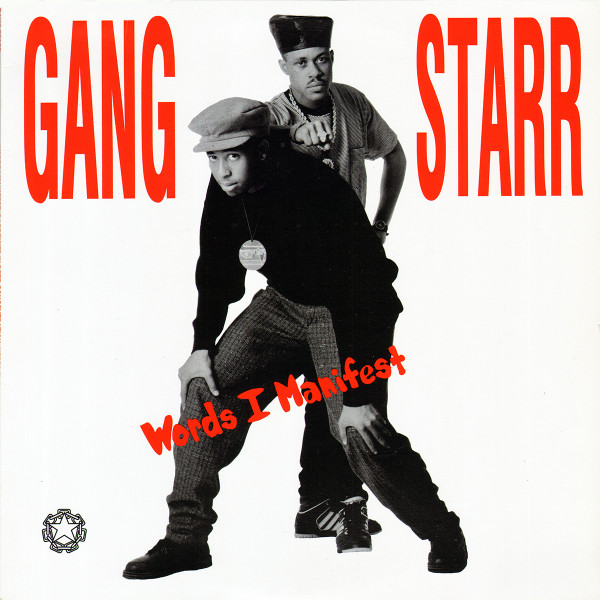 Gang Starr — Words I Manifest