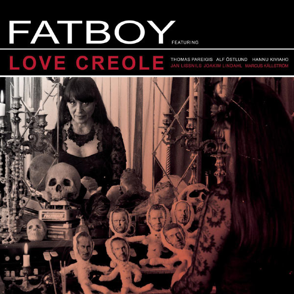 Fatboy — Love Creole