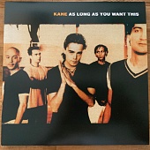KANE — As Long As You Want This
