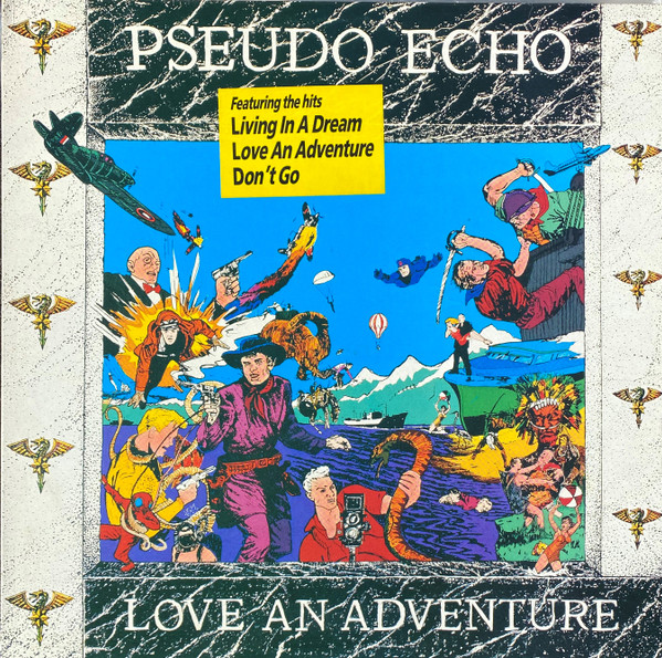 Pseudo Echo — Love An Adventure