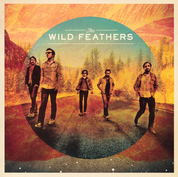 The Wild Feathers — The Wild Feathers