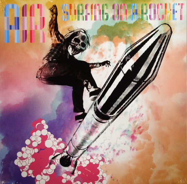 AIR — Surfing On A Rocket