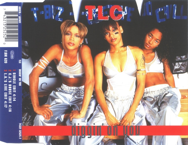 TLC — Diggin' On You