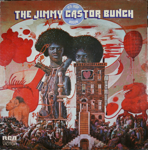 The Jimmy Castor Bunch — It's Just Begun