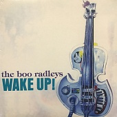 THE BOO RADLEYS — Wake Up!