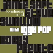 JAMIE SAFT — Loneliness Road