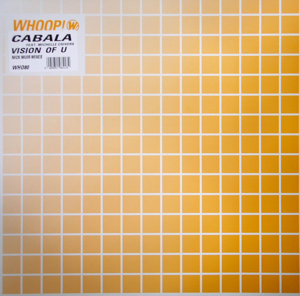 Cabala Feat. Michelle Chivers — Vision Of U (Nick Muir Mixes)