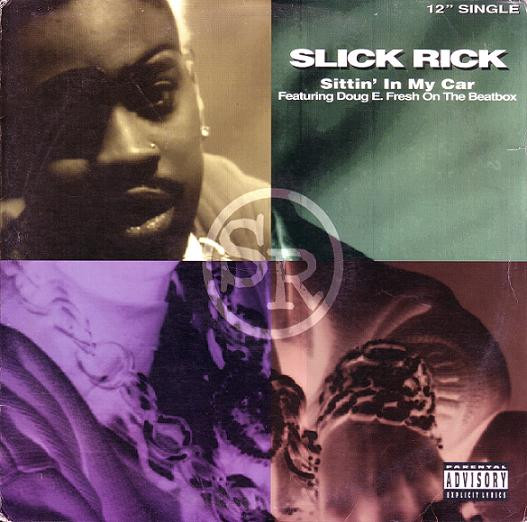 Slick Rick — Sittin' In My Car