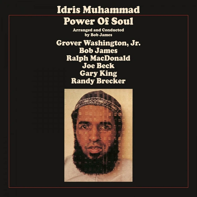 Idris Muhammad — Power Of Soul