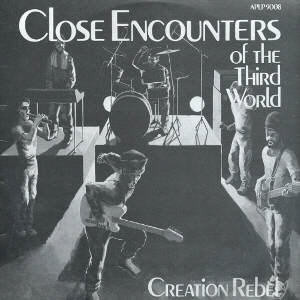 Creation Rebel — Close Encounters Of The Third World