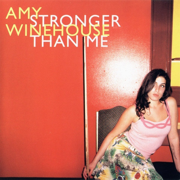 Amy Winehouse — Stronger Than Me