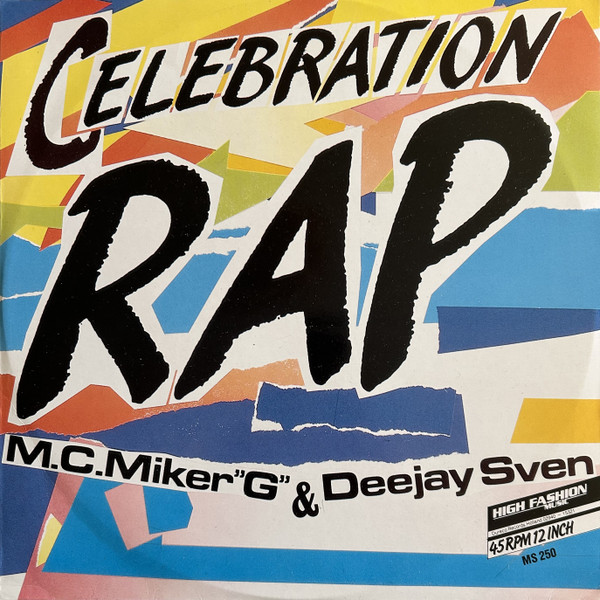 MC Miker G. & DJ Sven — Celebration Rap
