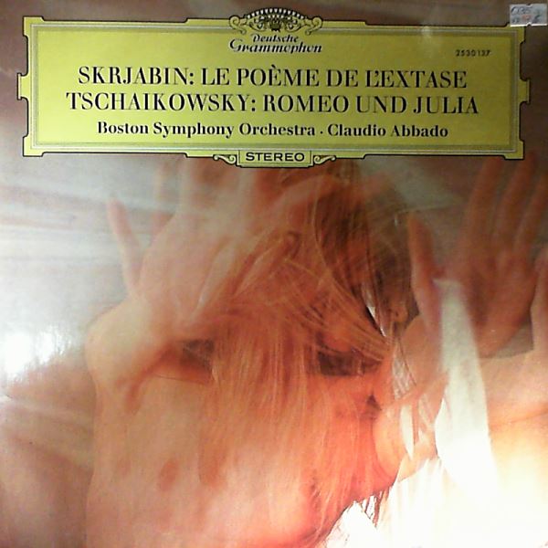 Boston Symphony Orchestra (cond. Abbado C.) — Scriabin - Le Poeme De L'Extase / Tchaikovsky - Romeo Und Julia
