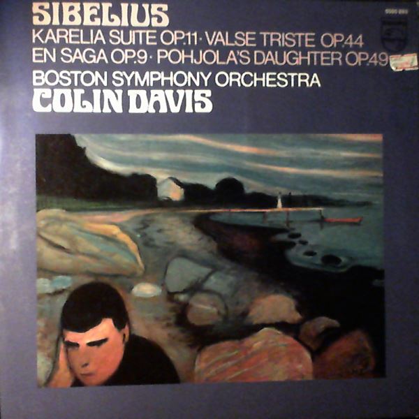 Boston Symphony Orchestra (cond. Davis Colin) — Sibelius - Karelia Suite Op. 11; Valse Triste Op. 44; En Saga Op. 9; Pohjola's Daughter Op. 49