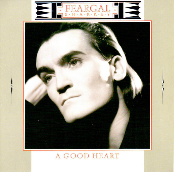 Feargal Sharkey — A Good Heart