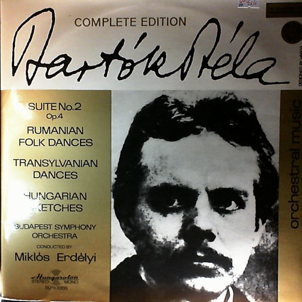 Budapest Symphony Orchestra (cond. Erdelyi Miklos) — Bartok Bela - Suite No. 2 Op.4 - Rumanian Folk Dances - Transylvanian Dances - Hungarian Sketches
