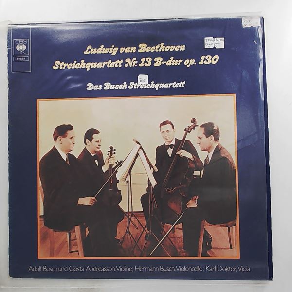 Busch Streichquartett — Beethoven - Streichquartett Nr.13 In B-Dur, Op. 130