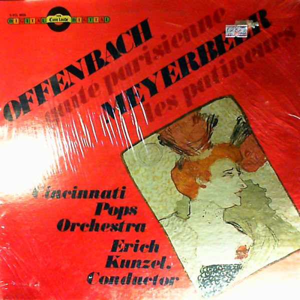 Cincinnati Pops Orchestra (cond. Kunzel E.) — Offenbach - Gaite Parisienne; Meyerbeer - Les Patineurs