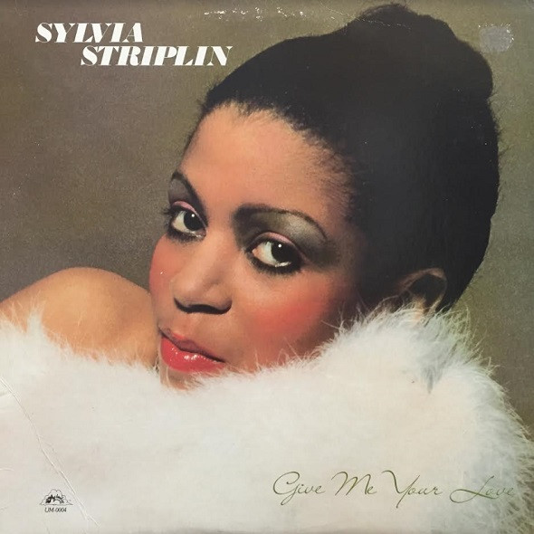 Sylvia Striplin — Give Me Your Love