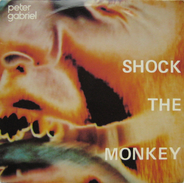 Peter Gabriel — Shock The Monkey