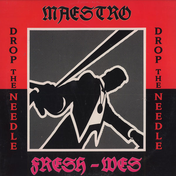 Maestro Fresh-Wes — Drop The Needle