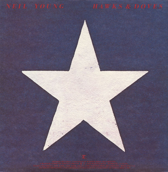 Neil Young — Hawks & Doves
