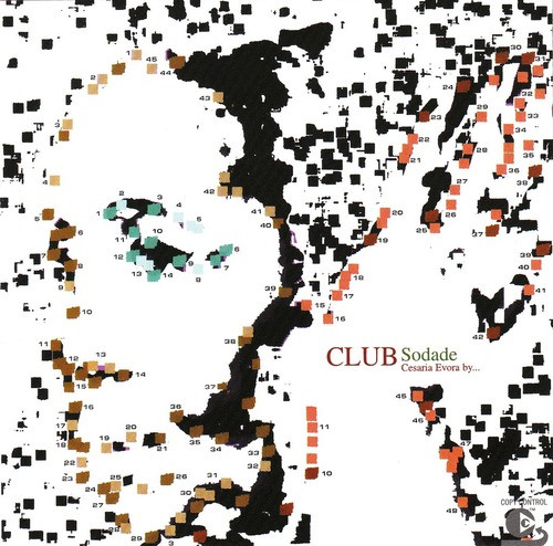 Cesaria Evora — Club Sodade : Cesaria Evora By...