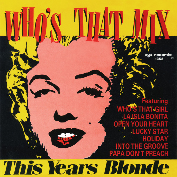 This Year's Blonde — Who's That Mix
