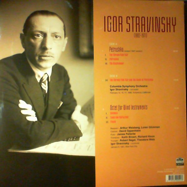 Columbia Symphony Orchestra (cond. Stravinsky I.) (Стравинский Игорь) — Stravinsky - Petrushka / Octet For Wind Instruments (Стравинский)