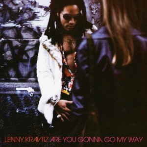 Lenny Kravitz — R.U. Gonna Go My Way