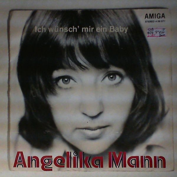 Mann Angelika — Ich wunsch mir ein baby/Wenn ich mal
