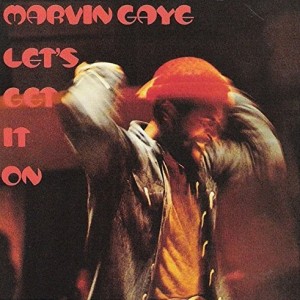 Marvin Gaye — Let's Get It On