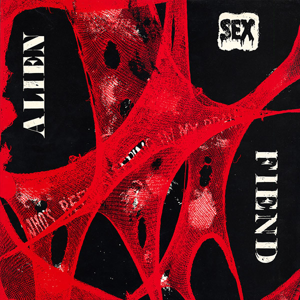 Alien Sex Fiend — Who's Been Sleeping In My Brain?