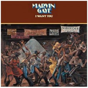 Marvin Gaye — I Want You