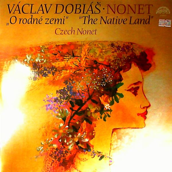Czech Nonet — Dobias V. - Nonet - O Rodne Zemi (The Native Land)