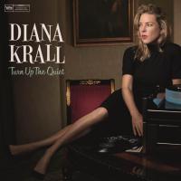 Diana Krall — Turn Up The Quiet