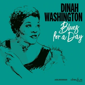 Dinah Washington — Blues For A Day