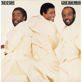 The O'Jays — Love And More