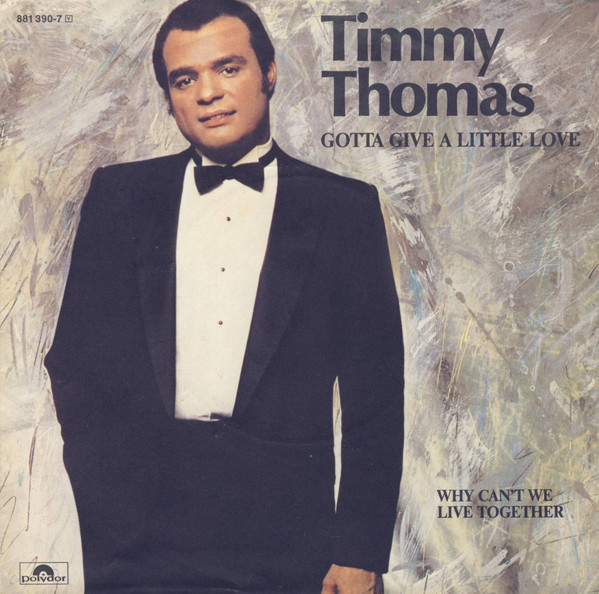 Timmy Thomas — Gotta Give A Little Love (Ten Years After)