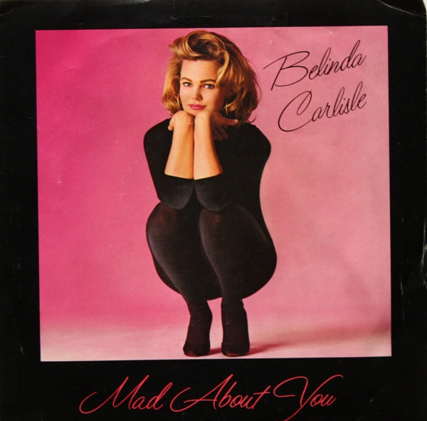 Belinda Carlisle — Mad About You