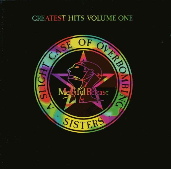 The Sisters Of Mercy — Greatest Hits Volume One - A Slight Case Of Overbombing