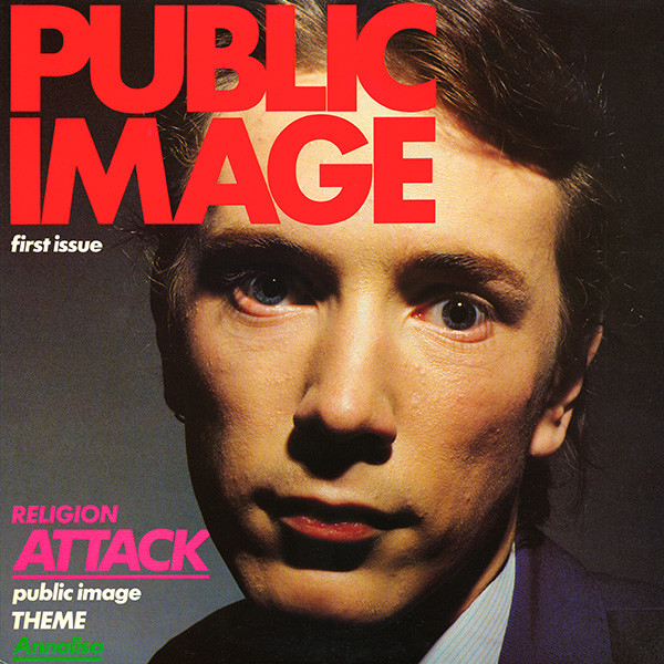 Public Image Limited — Public Image (First Issue)